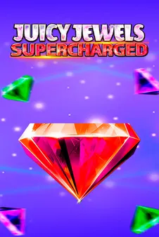 Juicy Jewels Supercharged slot poster at Casea Casino